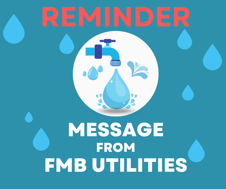 REMINDER Message from FMB Utilities