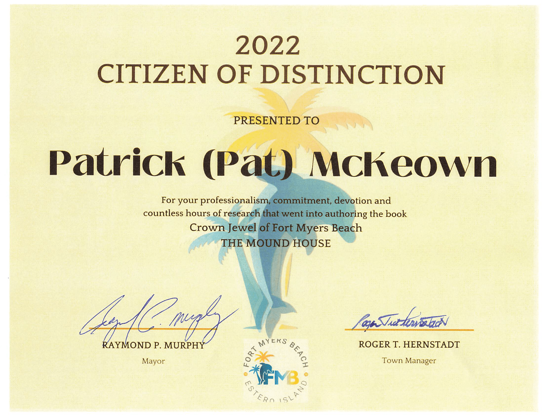 Citizens of Distinction Patrick (Pat) McKeown - signed 6.6.22
